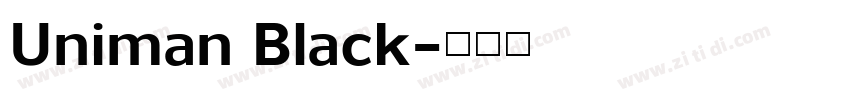 Uniman Black字体转换